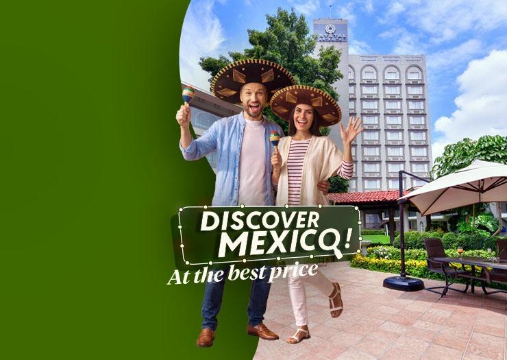 DISCOVER MEXICO AT THE BEST PRICE Krystal Grand® Suites Insurgentes Mexico City DISCOVER MEXICO AT THE BEST PRICE Krystal Grand® Suites Insurgentes Mexico City